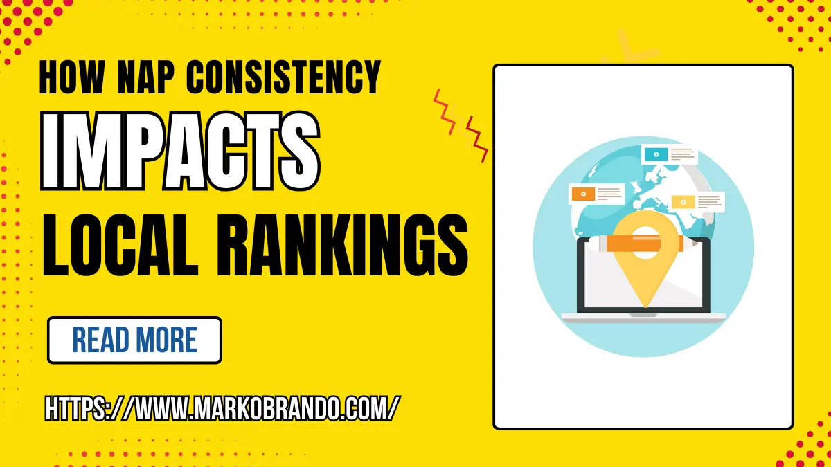How NAP Consi⁠stency‌ Impacts Loc‌al Rankings